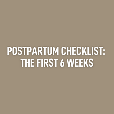 Postpartum checklist: The first 6 weeks